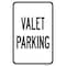 Signmission Valet Parking, Heavy-Gauge Aluminum Rust Proof Parking Sign, 12" x 18", A-1218-24695 A-1218-24695 - alternate 1